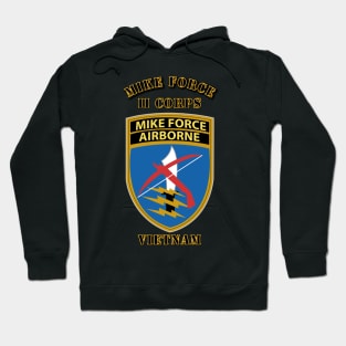 SOF - Mike Force - II Corps - Vietnam Hoodie